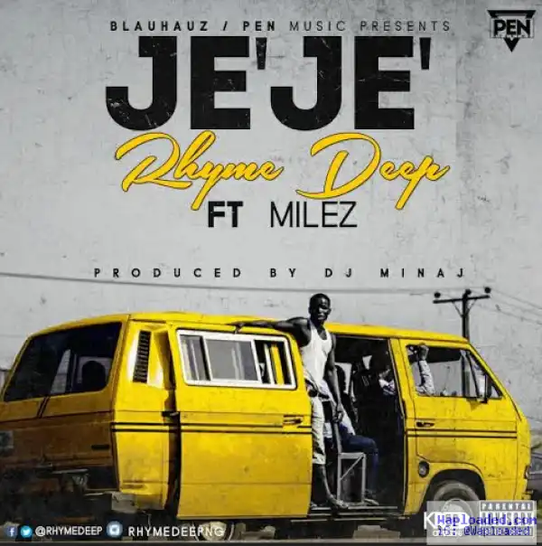 RhymeDeep - JeJe (ft. Milez)